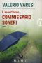 [Commissario Soneri 11] • È Solo L'Inizio, Commissario Soneri